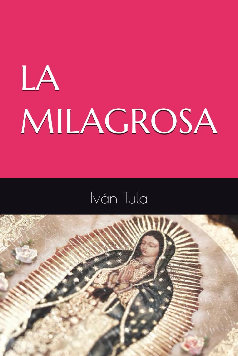 La Milagrosa